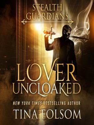 cover image of Lover Uncloaked (Stealth Guardians #1)
